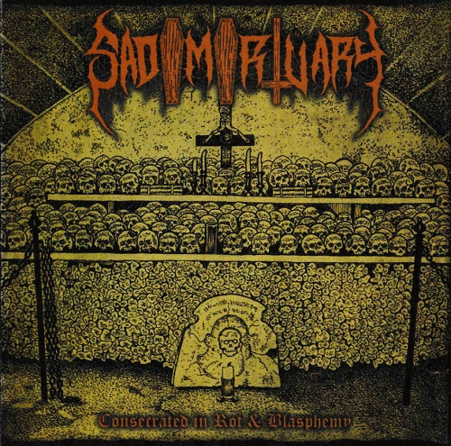 Sadomortuary : Consecrated in Rot & Blasphemy